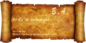 Brém Armanda névjegykártya
